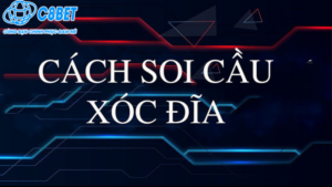 Cách soi cầu xóc đĩa 789vg